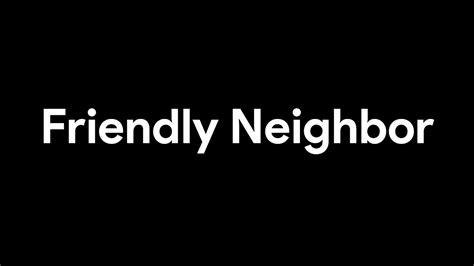 friendly neighbor app introduction youtube