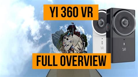 Yi 360 Vr 57k 360 Camera Specs Example Video And First Impressions