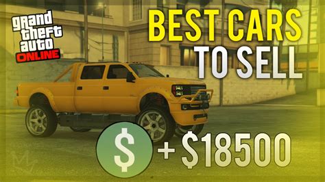 Gta 5 Online Best Cars To Sell And Make Money Easy Money In Gta
