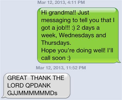 Let's begin with some of the cutest paragraphs for her to wake up to. My Grandma Texts!! - Grinning Cheek to Cheek