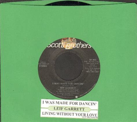 Garrett Leif I Was Made For Dancin Scotti Brothers 403 Vinyl 45 Rpm Record Ebay