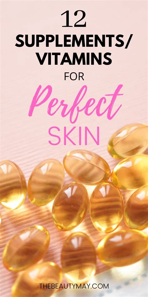 12 Best Supplementsvitamins For Perfect And Glowing Skin Hair And