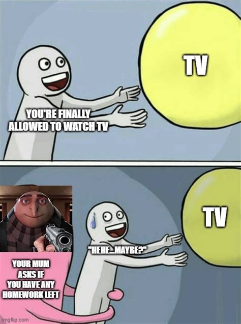 No Tv For Me Imgflip