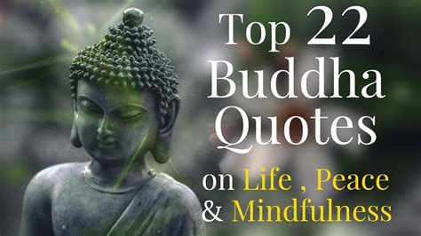 Top 22 Gautama Buddha Quotes On Life Peace And