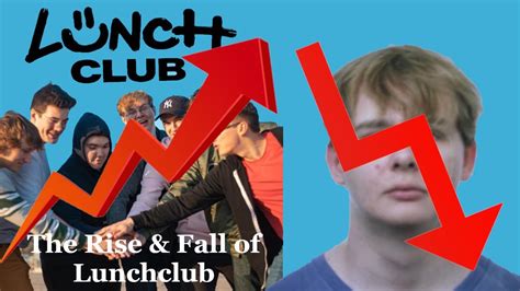 The Rise And Fall Of Lunchclub Youtube