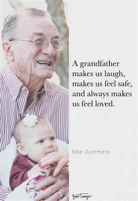 30 Grandfather Quotes To Let Your Grandpa Know How Much You Love And Miss Him On Fathers Day Aunt