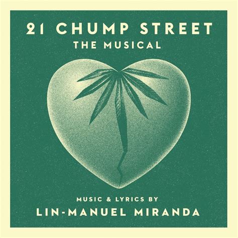 21 Chump Street The Musical Álbum De Lin Manuel Miranda Letrascom