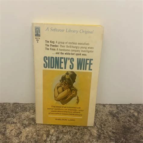 Sydneys Wife Sheldon Lord 1966 Softcover Library B723x Erotica 2nd