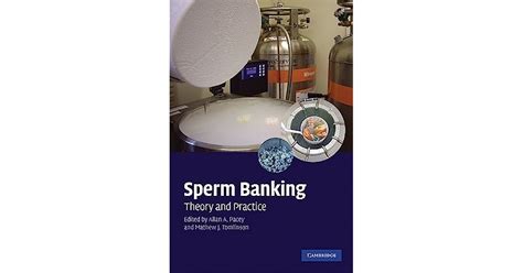Sperm Banking By Allan A Pacey