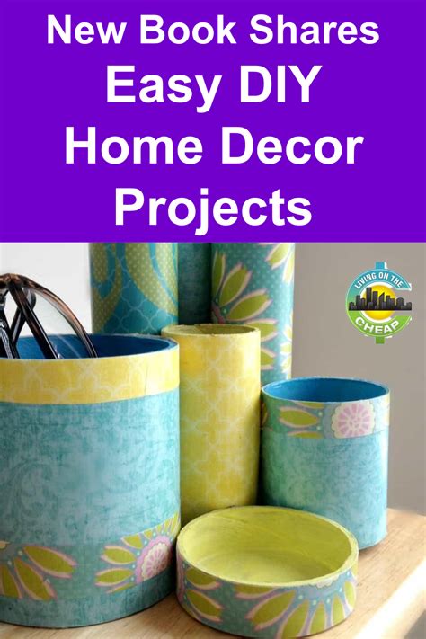New Book Shares Easy Diy Home Decor Projects Diy Home Decor Projects