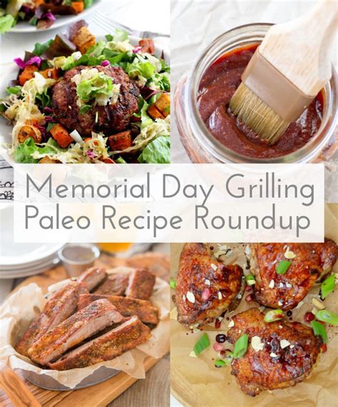 Memorial Day Grilling Paleo Recipe Roundup Primal Palate Paleo Recipes