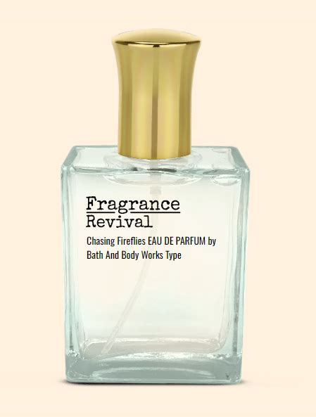Chasing Fireflies Eau De Parfum By Bath And Body Works Type Fragrance Revival