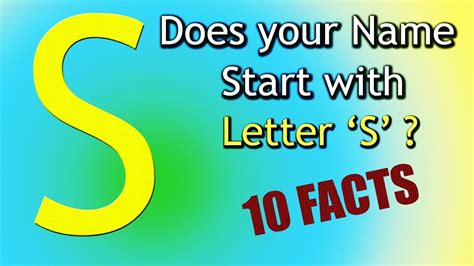 10 Facts About The People Whose Name Starts With Letter S