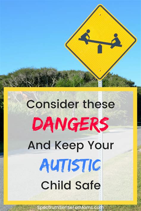 Ways To Keep Your Autistic Child Safe Spectrum Sense For Moms