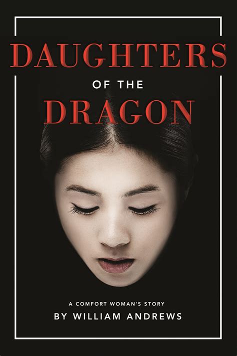 Daughters of the Dragon: A Comfort Woman’s Story