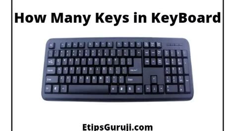 5 Easy To Learn How Many Keys In Keyboard