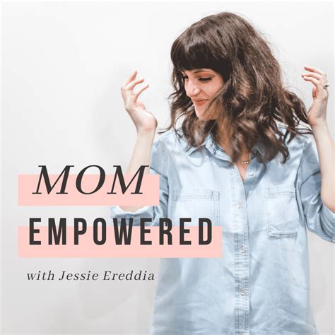 The Mom Empowered Podcast