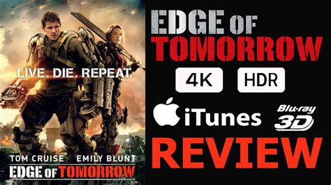 Edge Of Tomorrow 4k Apple Tv Itunes 3d Review Youtube