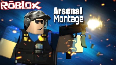 Arsenal Montage Roblox Youtube