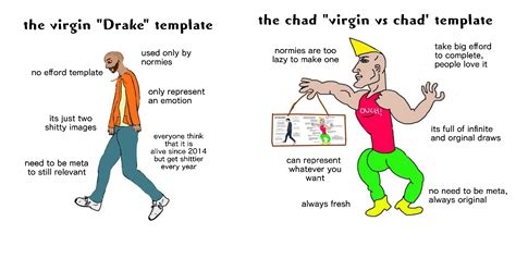 virgin drake vs chad chad r virginvschad