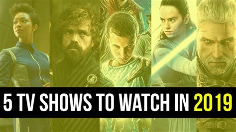 5 Best Tv Shows To Watch In 2019 Youtube