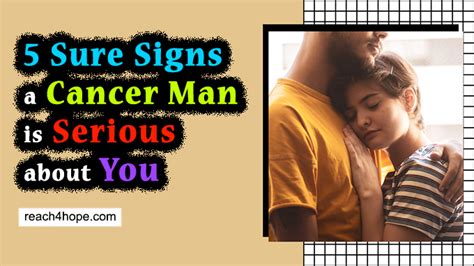 Subconsciously, a cancer male will be looking for a woman who fits his image of the ideal wife and mother. 5 Sure Signs a Cancer Man is Serious about You (Click NOW)