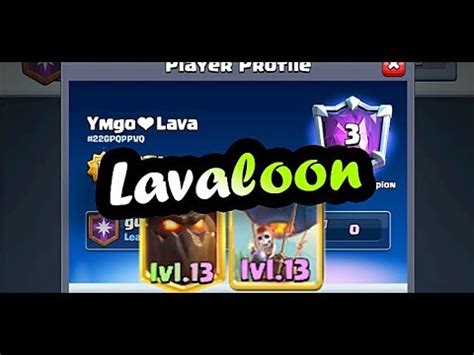 In this video i will be showing you the top 3 best. #3 in the World 👈 Ymgo ️Lava Lavaloon DECK 7000- Clash ...