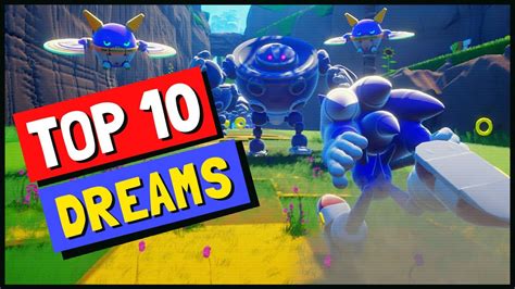 Dreams Ps4 Best Creations Top 10 Dreams 12 Dreams Ps4 Gameplay