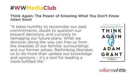 Wwmediaclub Think Again The Power Of Knowing What You Don T Know