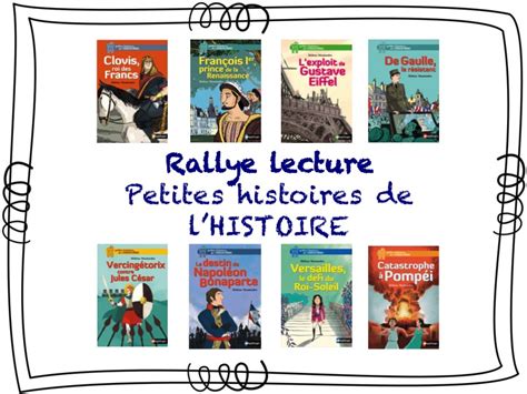 Rallye Lecture Petites Histoires De Lhistoire Lécole Dailleurs