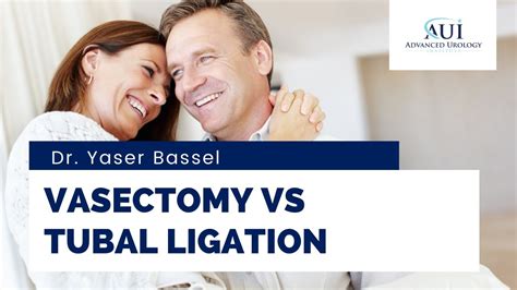 Vasectomy Vs Tubal Ligation Dr Yaser Bassel YouTube