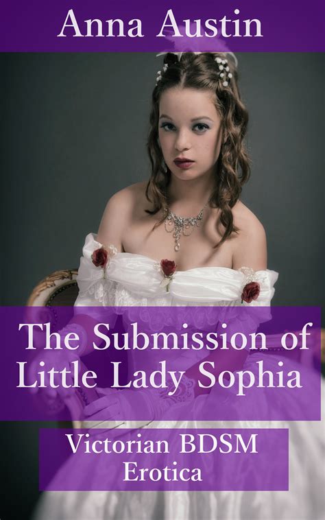 the submission of little lady sophia by anna austin goodreads