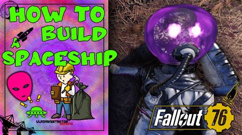 How To Build A Spaceship Fallout 76 Youtube