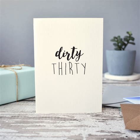 Dirty Thirty 30th Birthday Card By Oops A Doodle