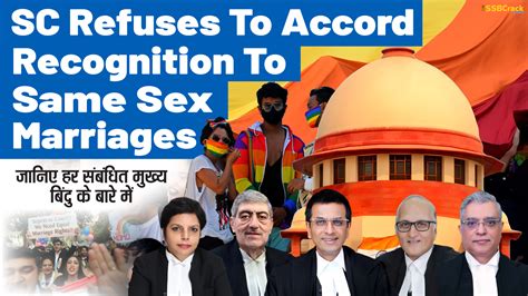 Sc Refuses To Accord Recognition To Same Sex Marriages
