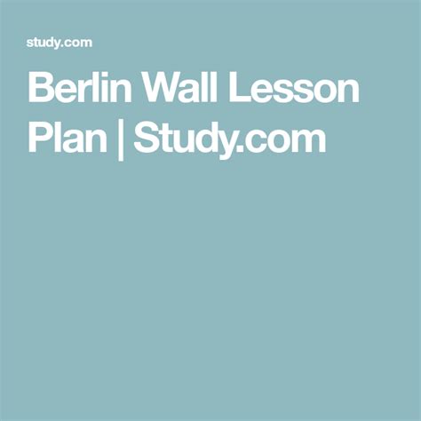 Berlin Wall Lesson Plan | Lesson plans, How to plan, Lesson