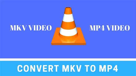 How To Convert Mkv To Mp Video Using Vlc Media Player Hot Sex Picture