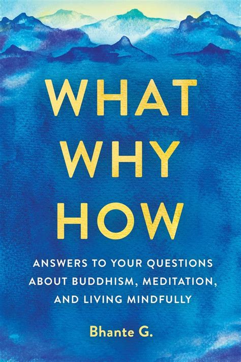 What, Why, How | Book by Bhante Gunaratana | Official Publisher Page