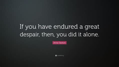 top 300 anne sexton quotes 2023 update [page 6] quotefancy