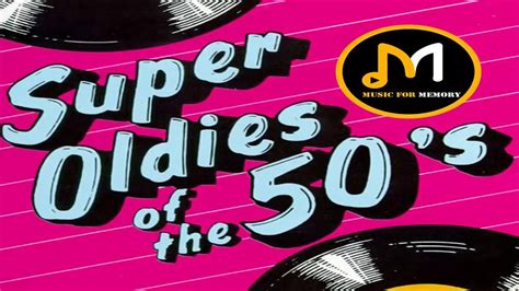 Super Oldies Of The 50s Best Hits Of The 50s Original Mix