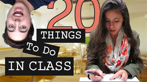20 Things You Can Do In Class Youtube