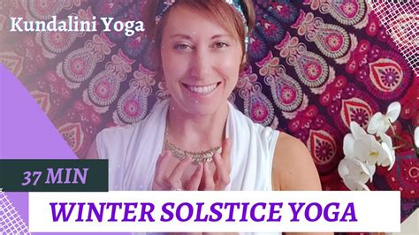 Winter Solstice Kundalini Yoga 2021 Youtube