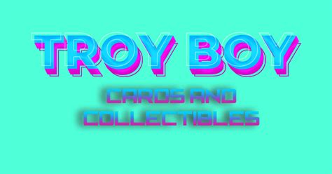 Troy Boy Cards And Collectibles