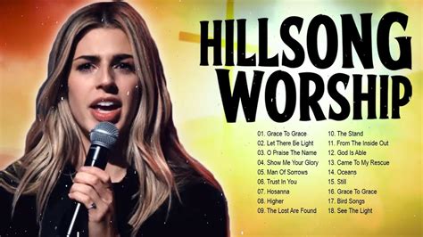 Top Hillsong Praise And Worship Songs Playlist Christian