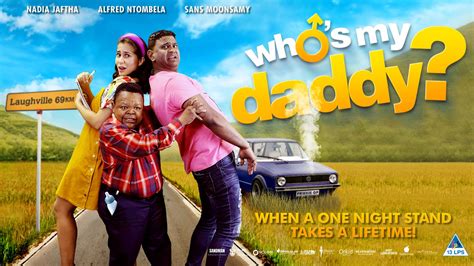who s my daddy cinema movie showtimes and online movie ticket bookings ster kinekor