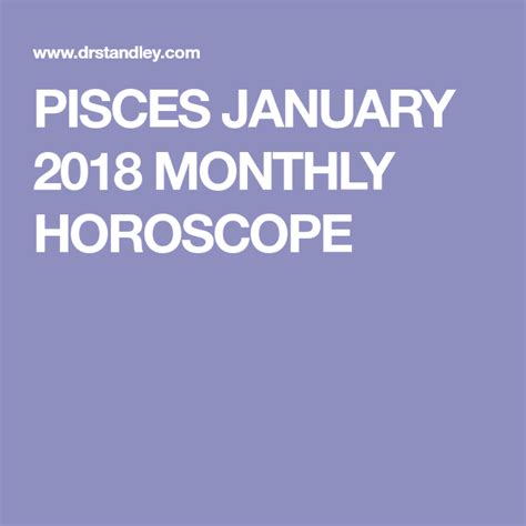 PISCES JANUARY 2018 MONTHLY HOROSCOPE | Pisces monthly ...
