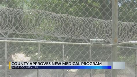 Mesa County Jail New Medical Program Youtube