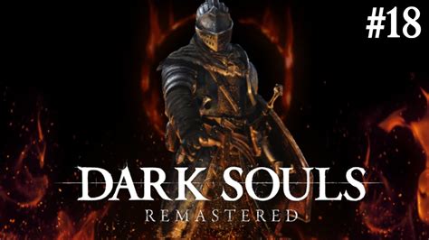 Los Cuatro Reyes Dark Souls 1 Remastered Gameplay En EspaÑol 18