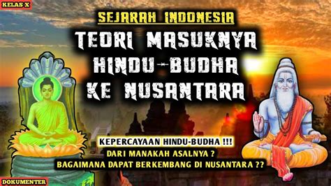 Teori Masuknya Hindu Budha Di Indonesia YouTube