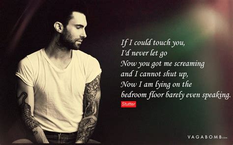 23 Maroon 5 Lyrics That Are Basically Things Youve Wanted To Say To